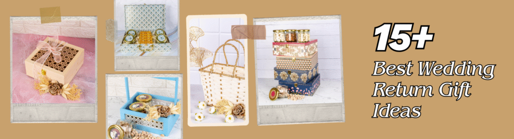 Wedding return gift ideas