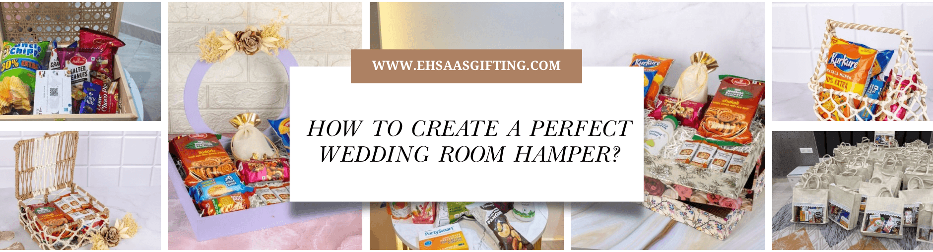 Create wedding room hamper